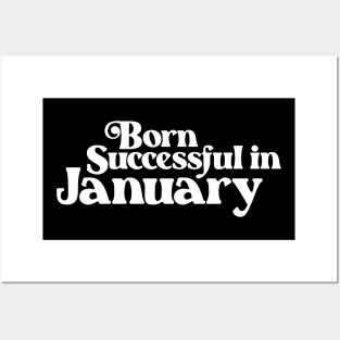 Born Successful in January (2) - Birth Month - Birthday Posters and Art